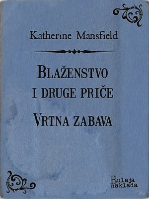 cover image of Blaženstvo i druge priče – Vrtna zabava
